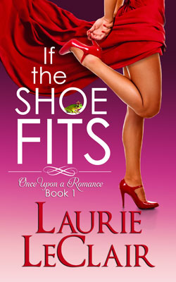 If The Shoe Fits by Laurie LeClair